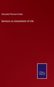 Hardcover Sermons on Amendment of Life Book