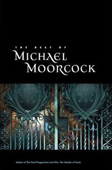 Paperback The Best of Michael Moorcock Book