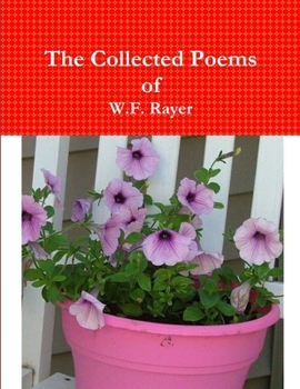 Paperback The Collected Poems of W.F. Rayer Book