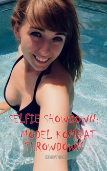 Paperback Selfie Showdown: Model Kombat Throwdown Book