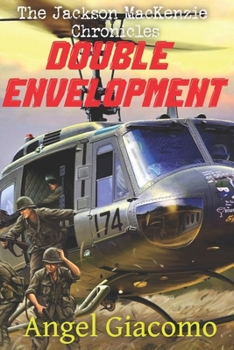 Paperback The Jackson MacKenzie Chronicles: Double Envelopment Book