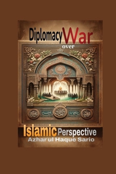 Paperback Diplomacy over War: Islamic Perspective Book