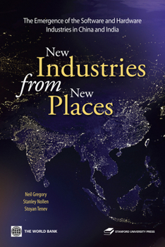 Paperback New Industries from New Places: The Emergence of the Software and Hardware Industries in China and India Book