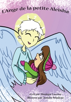 Paperback L'ange de la petite Aleisha [French] Book