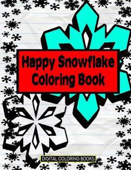 Paperback Happy Snowflake Coloring Book