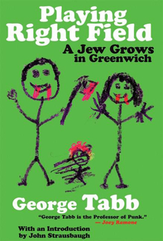 Paperback Playing Right Field: A Jew Grows in Greenwich Book