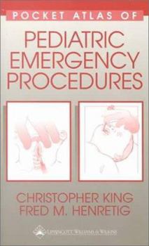 Pocket Atlas of Pediatric Emergency Procedures