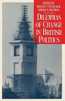 Paperback Dilemmas of Change in British Politics Book