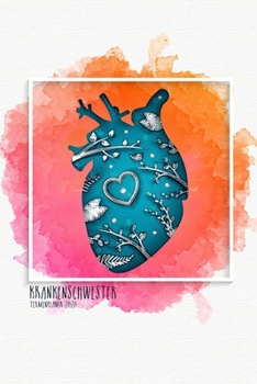 Krankenschwester Terminplaner 2020: Timer | Jahreskalender 2020 A5 | Wochenkalender 2020 | Notizbuch A5 | Krankenschwester Geschenk | 160 S. | A5 |  Blaues Herz Aquarell Cover (German Edition)