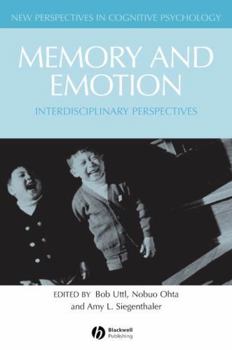 Hardcover Memory and Emotion: Interdisciplinary Perspectives Book