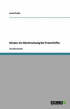 Paperback Körper als Abschreckung bei Franz Kafka [German] Book