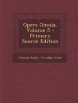 Paperback Opera Omnia, Volume 5 - Primary Source Edition [Latin] Book
