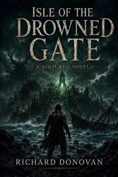 Paperback Isle of the Drowned Gate: A Solo RPG Novel Book