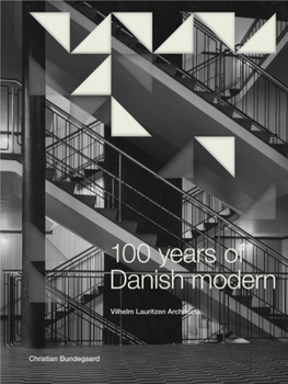 Hardcover Vilhelm Lauritzen 100 Years of Danish Modern /anglais Book