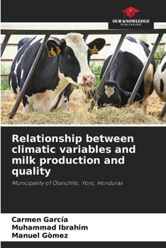 Paperback Relationship between climatic variables and milk production and quality Book