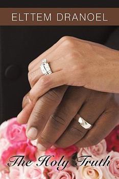 Paperback Elttem Dranoel: The Holy Truth Book