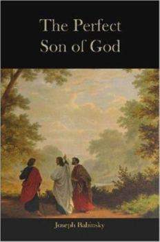 Paperback The Perfect Son of God Book