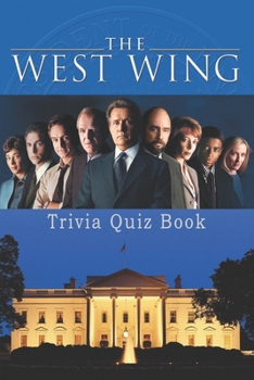 Paperback The West Wing: Trivia Quiz Book