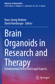 Paperback Brain Organoids in Research and Therapy: Fundamental Ethical and Legal Aspects Book