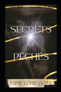 Paperback Secrets &Péchés: Foncee Romance Le suspense [French] Book