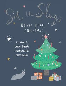 Paperback Sol the Slug's Night Before Christmas Book