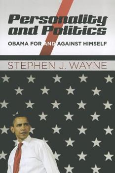 Paperback Personality and Politics: Obama for and Against Himself Book