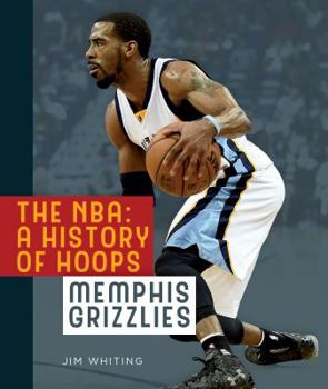Paperback The Nba: A History of Hoops: Memphis Grizzlies Book