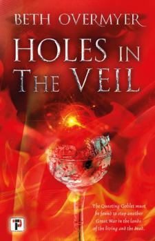 Paperback Holes in the Veil (The Goblets Immortal) Book