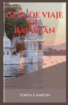 GUÍA DE VIAJE DE RAJASTÁN (Spanish Edition)