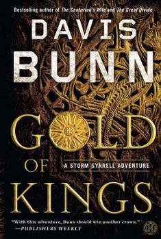 Gold of Kings: A Novel - Book #1 of the Storm Syrrell