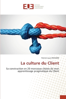 La culture du Client (French Edition)
