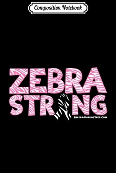 Composition Notebook: Zebra Strong - Ehlers-Danlos Syndrome Awareness Journal/Notebook Blank Lined Ruled 6x9 100 Pages