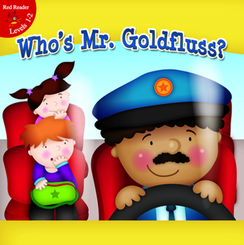 Paperback Who's Mr. Goldfluss? Book