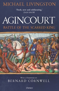 Hardcover Agincourt: Battle of the Scarred King Book