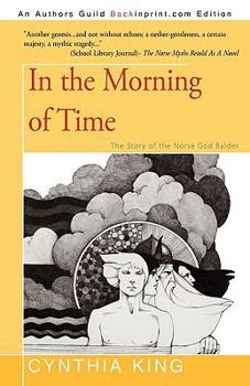 Paperback In the Morning of Time: The Story of the Norse God Balder Book