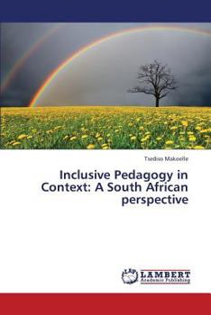 Paperback Inclusive Pedagogy in Context: A South African perspective Book