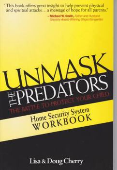 Paperback Unmask the Predators Home Security System Workbook Book