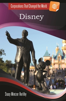 Disney (Corporations That Changed the World)