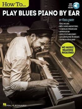 Paperback How to Play Blues Piano by Ear Book