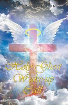 Paperback Holy Ghost Wake-Up Call Book