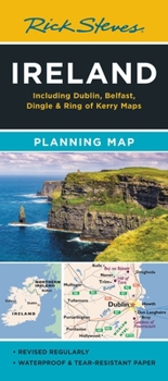 Map Rick Steves Ireland Planning Map: Including Dublin, Belfast, Dingle & Ring of Kerry Maps Book