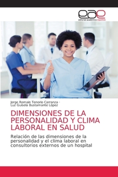 Paperback Dimensiones de la Personalidad Y Clima Laboral En Salud [Spanish] Book