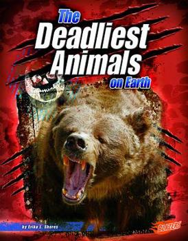 Library Binding The Deadliest Animals on Earth Book