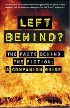 Paperback Left Behind? The Facts Behind The Fiction: A Companion Guide Book