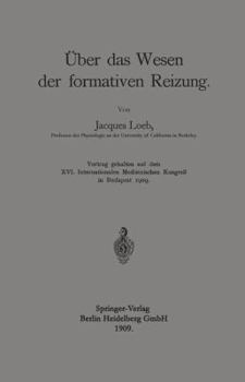 Paperback Über Das Wesen Der Formativen Reizung [German] Book