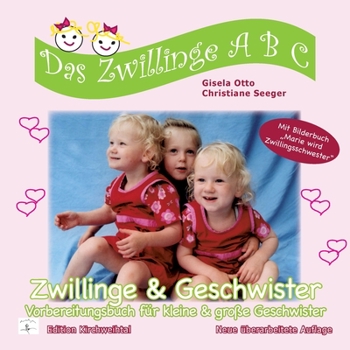 Paperback Zwillinge & Geschwister: Vorbereitungsbuch für kleine & große Geschwister [German] Book