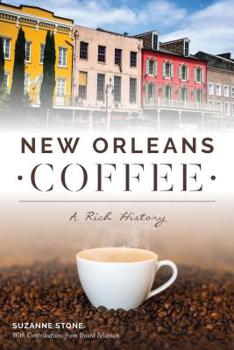 Paperback New Orleans Coffee: A Rich History Book