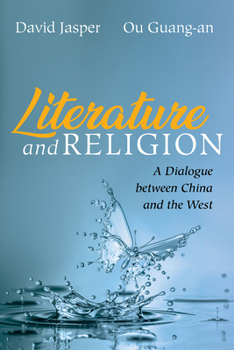 Hardcover Literature and Religion: A Dialogue Between China and the West Book