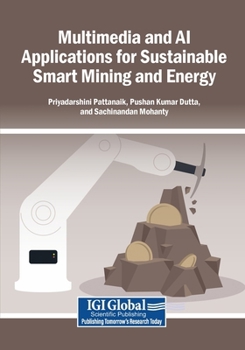 Paperback Multimedia and AI Applications for Sustainable Smart Mining and Energy Book