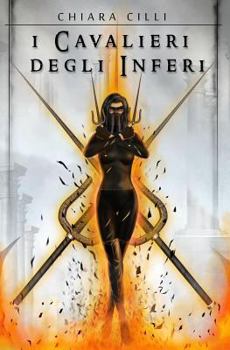 I Cavalieri degli Inferi - Book #0.5 of the La Regina degli Inferi